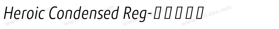 Heroic Condensed Reg字体转换